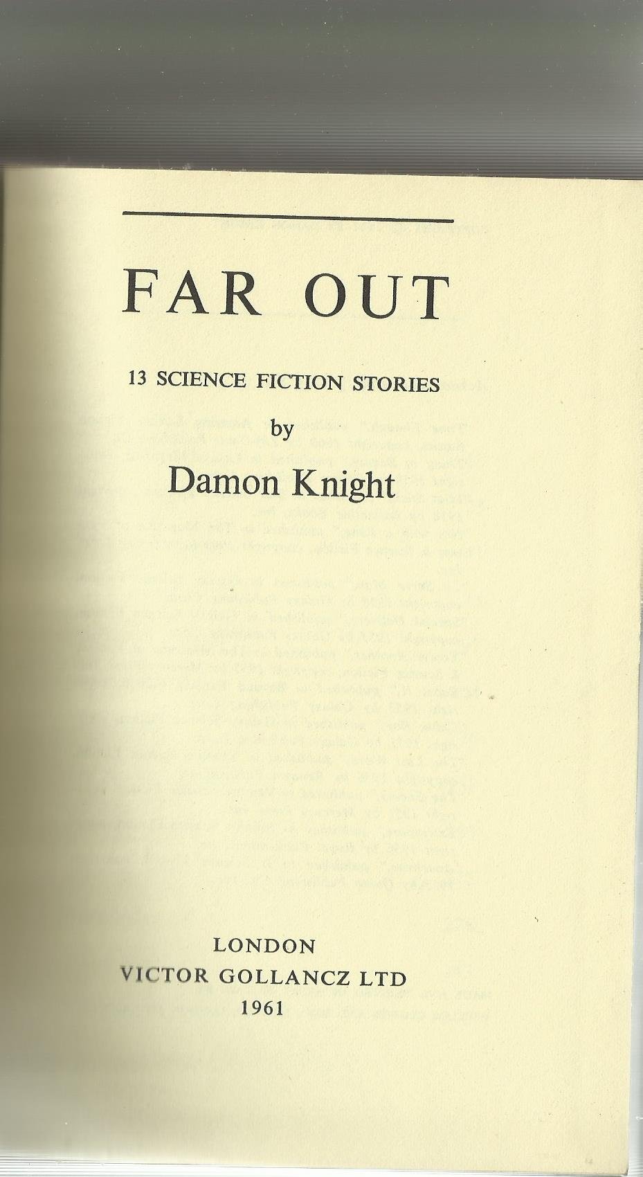 Far Out: 13 Science-Fiction Stories. INCLUDES TO SERVE MAN