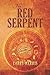 [The Red Serpent] [Author: Merris, Larry] [July, 2012]
