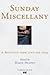 Sunday Miscellany: A Selection from 2003 and 2004 by Marie Heaney (Editor) (Illustrated, 1 Oct 2004) Paperback