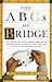 The ABC'S OF BRIDGE
