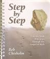 Step by Step: A 90-Day Walk With Jesus Through The Gospel of Mark