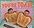 (Youre Toast and Other Metaphors We Adore (Ways to Say it)) [By: Lowen, Nancy] [Apr, 2011]