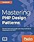 Mastering PHP Design Patterns by Junade Ali (2016-09-28)