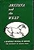 Arizona and the West Volume Three Number One Spring 1961 A Qu... by John Alexander Carroll