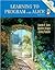 Learning To Program with Alice 2nd (second) edition Text Only by Wanda P. Dann