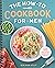 The How-To Cookbook for Men...
