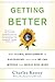 Getting Better: Why Global Development Is Succeeding--And How We Can Improve the World Even More by Charles Kenny (2012-12-04)