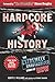 Hardcore History: The Extremely Unauthorized Story of ECW by Scott E. Williams (2016-03-08)