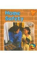 Home Safety (Be Safe!)