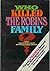 Who Killed The Robbins Family