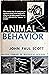 Animal Behavior, 1958, The College Library of Biological Sciences, 281 pages.