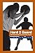 Hard 2 Guard: Skill Develop...