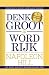 Denk groot word rijk