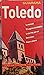 Toledo (Spanish Edition)
