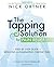 The Tapping Solution for Pain Relief: A Step-by-Step Guide to Reducing and Eliminating Chronic Pain Hardcover April 21, 2015