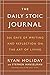 [By Ryan Holiday ] The Daily Stoic Journal: 366 Days of Writing and Reflection on the Art of Living (Hardcover)【2018】by Ryan Holiday (Author) (Hardcover)