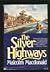 The Silver Highways by Malcolm MacDonald