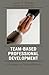 Team-Based Professional Development: A Process for School Reform by Judith T. Witmer (2007-02-03)