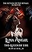Luna Abigail: The Queen of ...
