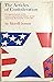 The Articles of Confederation: an Interpretation of the Social-Constitutional History of the American Revolution, 1774-1781