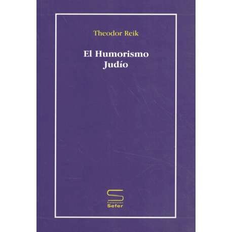 El humorismo Judio/ Jewish Wit (Spanish Edition)