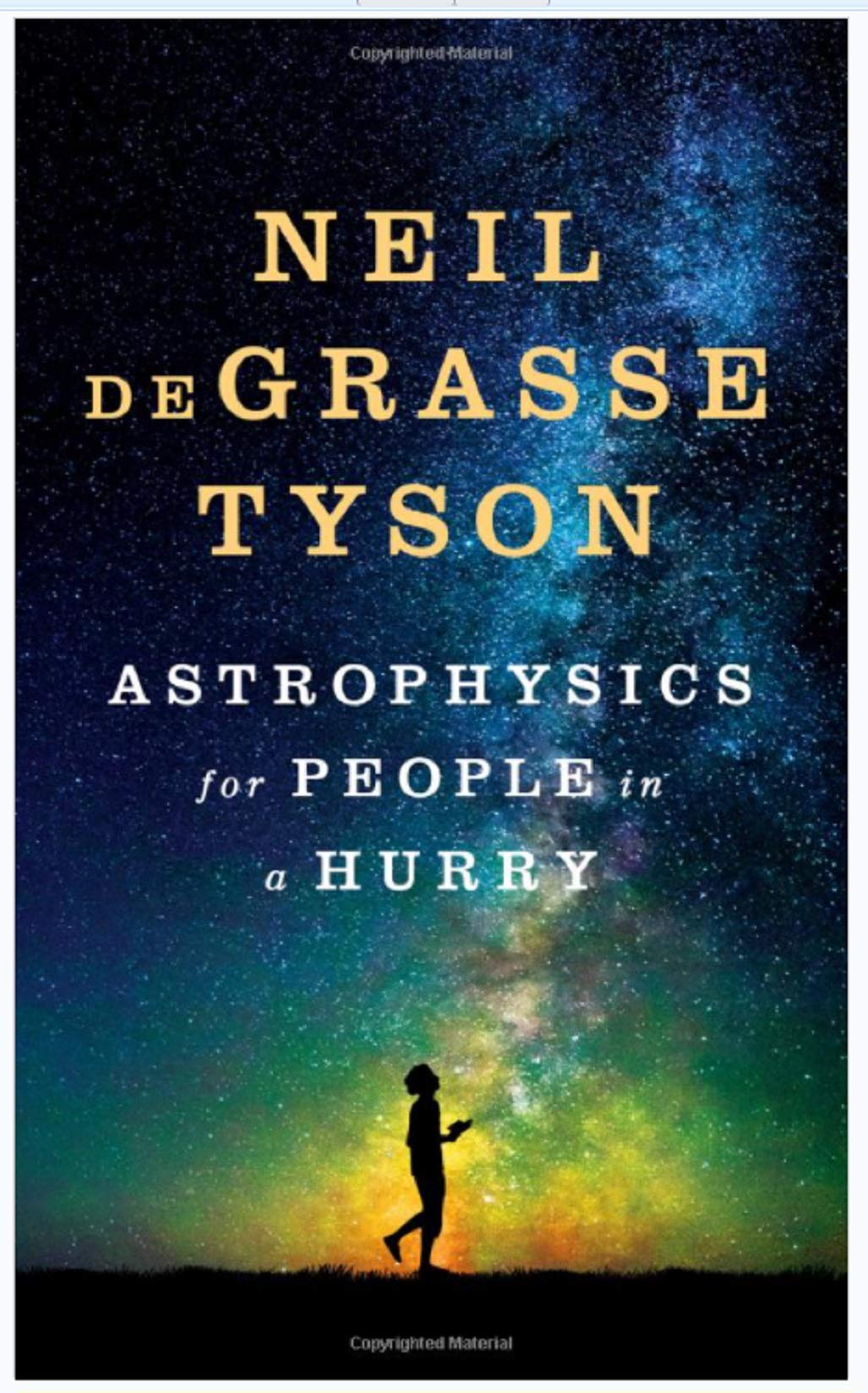 Astrophysics for People in a Hurry