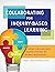 Collaborating for Inquiry-B...