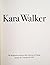 Kara Walker: The Renaissance Society at the University of Chicago, January 12-February 23, 1997