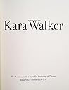 Kara Walker: The Renaissance Society at the University of Chicago, January 12-February 23, 1997