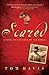 Scared: A Novel on the Edge of the World by Tom Davis (2009-06-01)