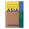 Teaching English in Asia: Finding a Job and Doing It Well Teaching English in Asia: Finding a Job and Doing It Well