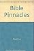 Bible Pinnacles by Ivor Powell (1985-01-03)