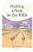 Making a Nest in the Hills by Joy Barrow