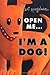 Open Me...I'm a Dog! by Art Spiegelman (1-Sep-1997) Hardcover