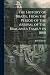 The History of Brazil, From the Period of the Arrival of the Braganza Family in 1808