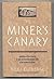 The Miner's Canary: Unraveling the Mysteries of Extinction by Niles Eldredge (1991-10-03)