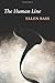 The Human Line by Ellen Bass (2007-06-01)