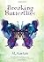 Breaking Butterflies by M. ...