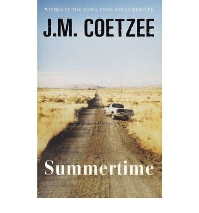 Summertime by Coetzee, J. M. ( Author ) ON Aug-13-2009, Hardback