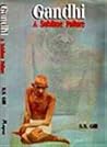 Gandhi A Sublime ...