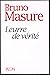 Leurre de vérité: Roman de ...