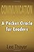 Communication A Pocket Oracle For Leaders by Lee Thayer (2011-12-13)