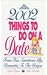 2002 Things To Do On A Date: From Fun, Sometimes Silly, Romantic, to the Unique