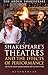 Shakespeare's Theatres and the Effects of Performance