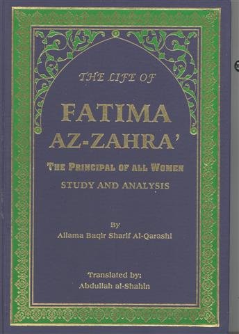 The Life of Fatima Az-Zahra (AS)