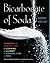Bicarbonate of Soda: Hundred of Everyday Uses: Cleaning, Laundry, Personal Care, Food (Complete Practical Handbook) by Diane Sutherland, Jon Sutherland et al New Edition (2009)