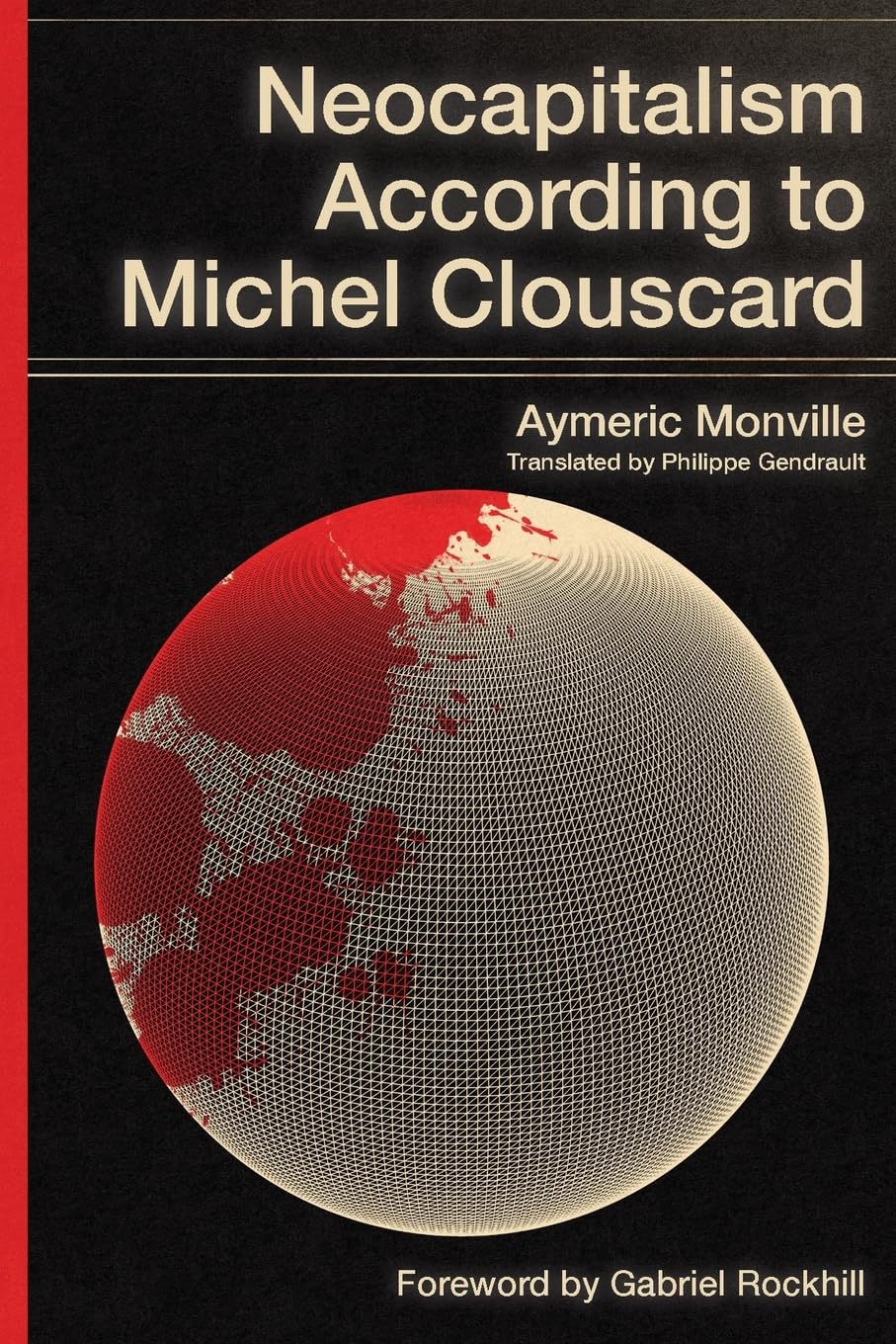 Neocapitalism According to Michel Clouscard (Paperback)