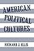 American Political Cultures by Richard J. Ellis (1996-09-12)