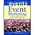Event Marketing - How to Successfully Promote Events, Festivals, Conventions, & Expositions (02) by [Hardcover (2002)]