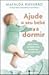Ajude o Seu Bebé a Dormir